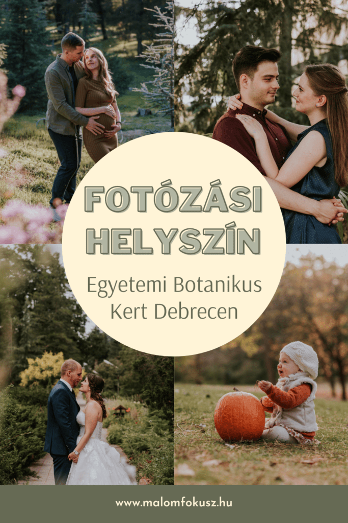 Debreceni fotózási helyszínek: Egyetemi Botanikus Kert