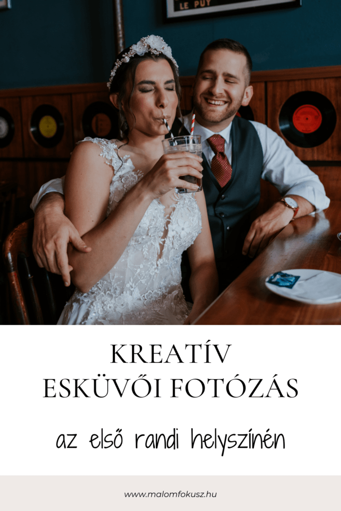 Kreatív esküvői fotózás az első randi helyszínén